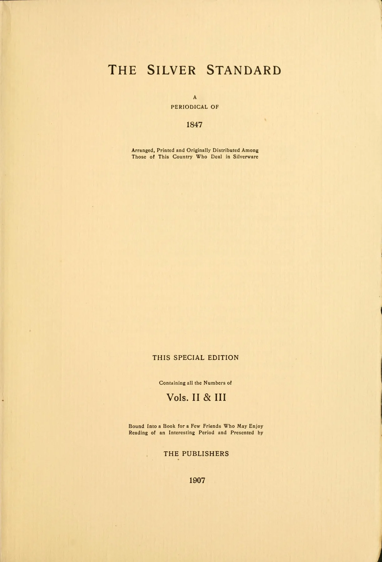 The Silver Standard: special edition