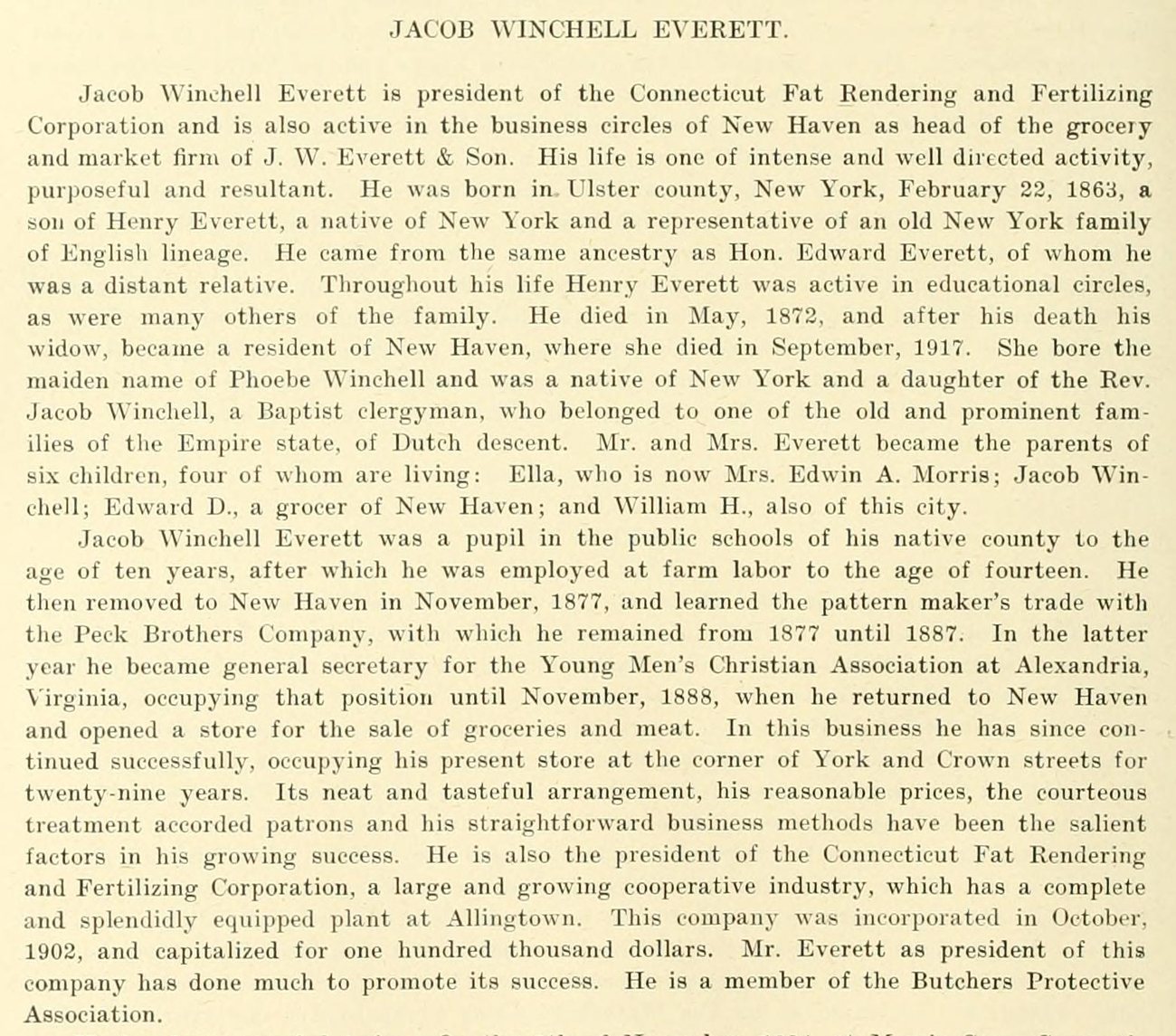 Jacob Winchell Everett’s biography identifies him as president of the Connecticut Fat Rendering and Fertilizing…